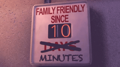 Family Friendly Since 10 Days Minus 10 Minutes Sign GIF