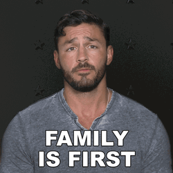 Family Is First Tony Raines GIF