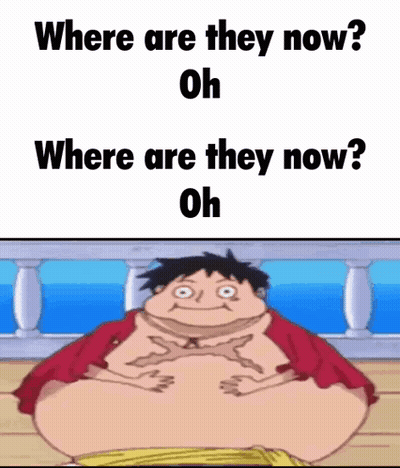 Fat Monkey D Luffy Sitting On Wooden Deck Asking Where Are They Now GIF