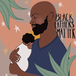 Fathers Day Black Fathers Matter