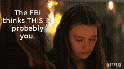 FBI Thinks This Is Probably You With Netflix Logo GIF