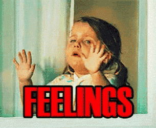Feelings GIF