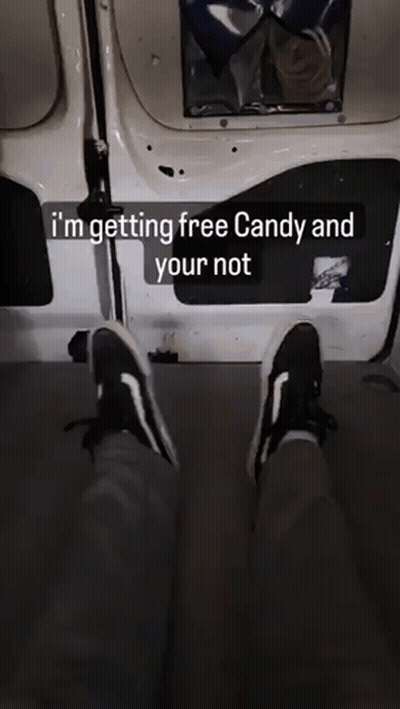 Feet In Van Saying I'm Getting Free Candy And Your Not GIF