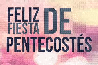 Feliz Fiesta De Pentecostes Poster GIF