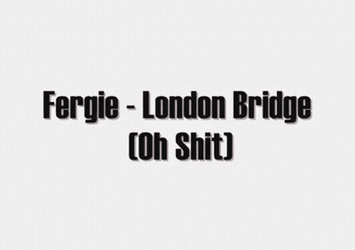 Fergie London Bridge CD Cover GIF