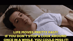 Ferris Bueller Sayings GIF
