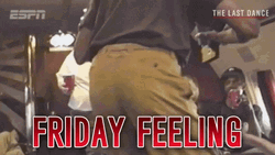 Finally Friday Feeling The Last Dance GIF