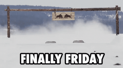 Finally Friday Sign Over Snowy Field GIF