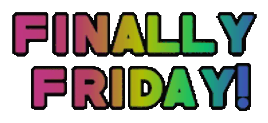 Finally Friday Sticker GIF
