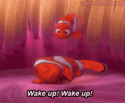 Finding Nemo Clown Fish Says Wake Up GIF