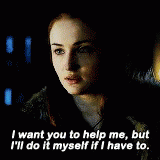 Fine Ill Do It Myself Sansa Stark GOT GIF