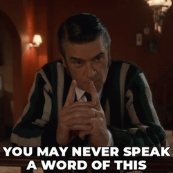 Fine Keep Your Secrets Never Speak Of Word GIF