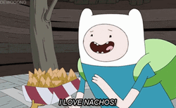 Finn The Human I Love Nacho GIF