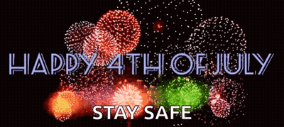 Fireworks Display Happy 4Th Of July Stay Safe GIF