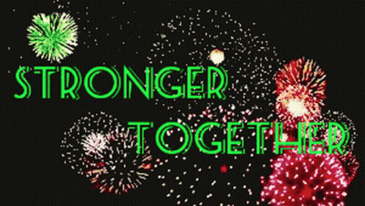 Fireworks Display Saying Stronger Together GIF