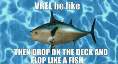 Fish Saying Vrel Be Like Then Drop On The Deck And Flop Like A Fish GIF