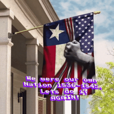 Flag Saying We Were Our Own Nation 1836-1845 GIF