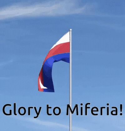 Flag With Glory To Miferia GIF