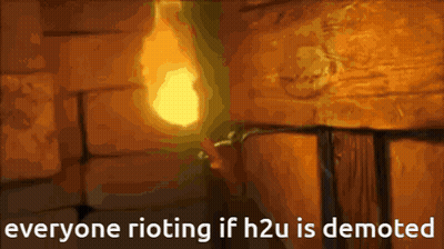 Flame With Everyone Rioting If H2U Is Demoted GIF