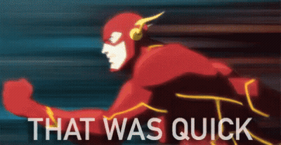 Flash Speeding With Words That Was Quick GIF
