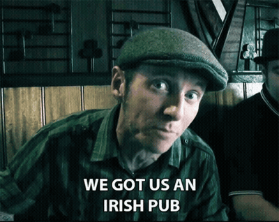 Flat Cap Man Says We Got Us An Irish Pub GIF