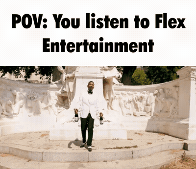 Flex Entertainment Flex Gang GIF