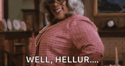 Flirty Madea Well Hello Meme GIF