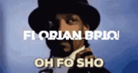Florian Brio Oh Fo Sho  GIF