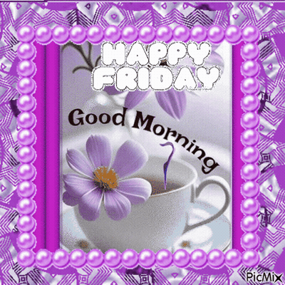 Flower And Coffee Happy Friday Good Morning GIF