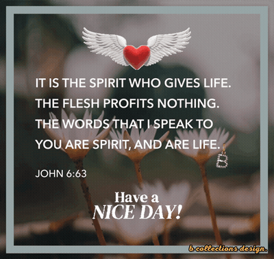 Flowers With Quote From John 6:33 GIF