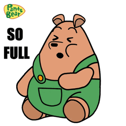 Food Coma Pants Bear Full Belly GIF