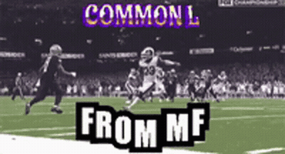 Football Game Saying From Me