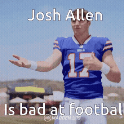 Football Player In Blue Jersey Number 12 Says Josh Allen Is Bad At Football GIF