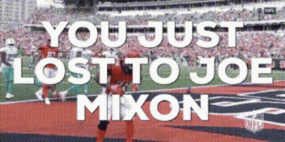 Football Player Running You Just Lost To Joe Mixon GIF