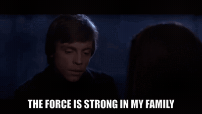 Force Is Strong In My Family GIF