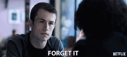 Forget About It Clay Jensen GIF