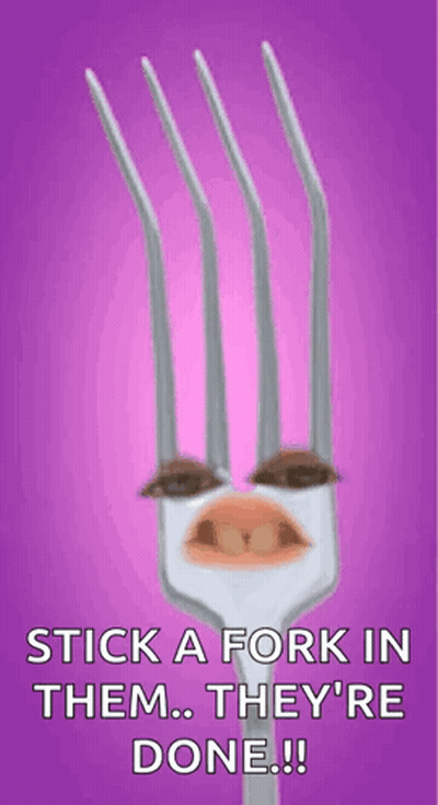 Fork With Face Saying Stick A Fork In Them They're Done GIF