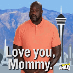 Former Basketball Player Shaq O'Neal Love You Mom  GIF