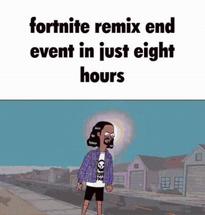 Fortnite Remix End Event In Just Eight Hours With A Cartoon Man GIF