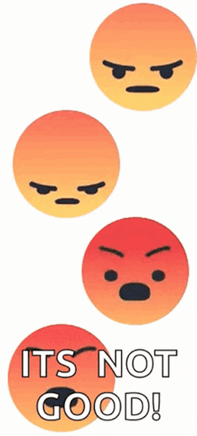Four Angry Faces With The Words It 'S Not Good GIF