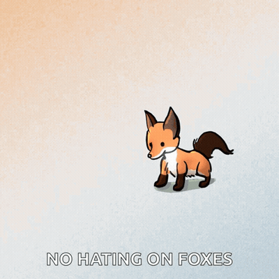 Fox Saying No Hating On Foxes GIF