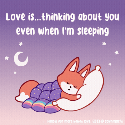 Fox Sleeping Love Is Thinking About You Even When I'm Sleeping