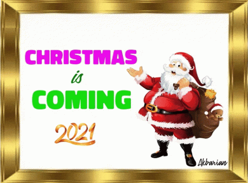 Framed Picture Of Santa Claus Says Christmas Is Coming In 2021 GIF