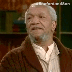 Fred Sanford Sassy Period GIF