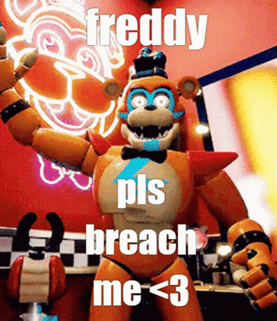 Freddy From Five Nights At Freddy's Saying Freddy Pls Breach Me <3 GIF