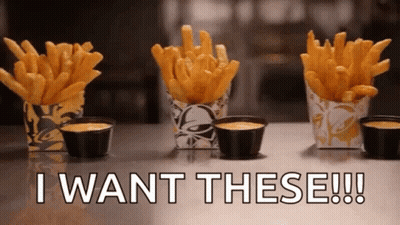 French Fries And Dipping Sauce Saying I Want These GIF