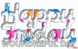 Friday Meme Have A Wonderful Day GIF