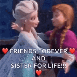 Friends Forever And Sister For Life GIF