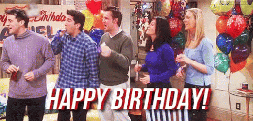 Friends TV Series Happy Birthday Celebration GIF