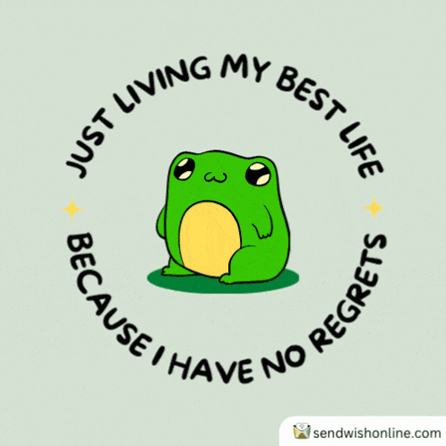 Frog Saying Just Living My Best Life GIF